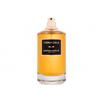 Mancera Tonka Cola      120Ml Unisex Bez Kutije(Eau De Parfum)
